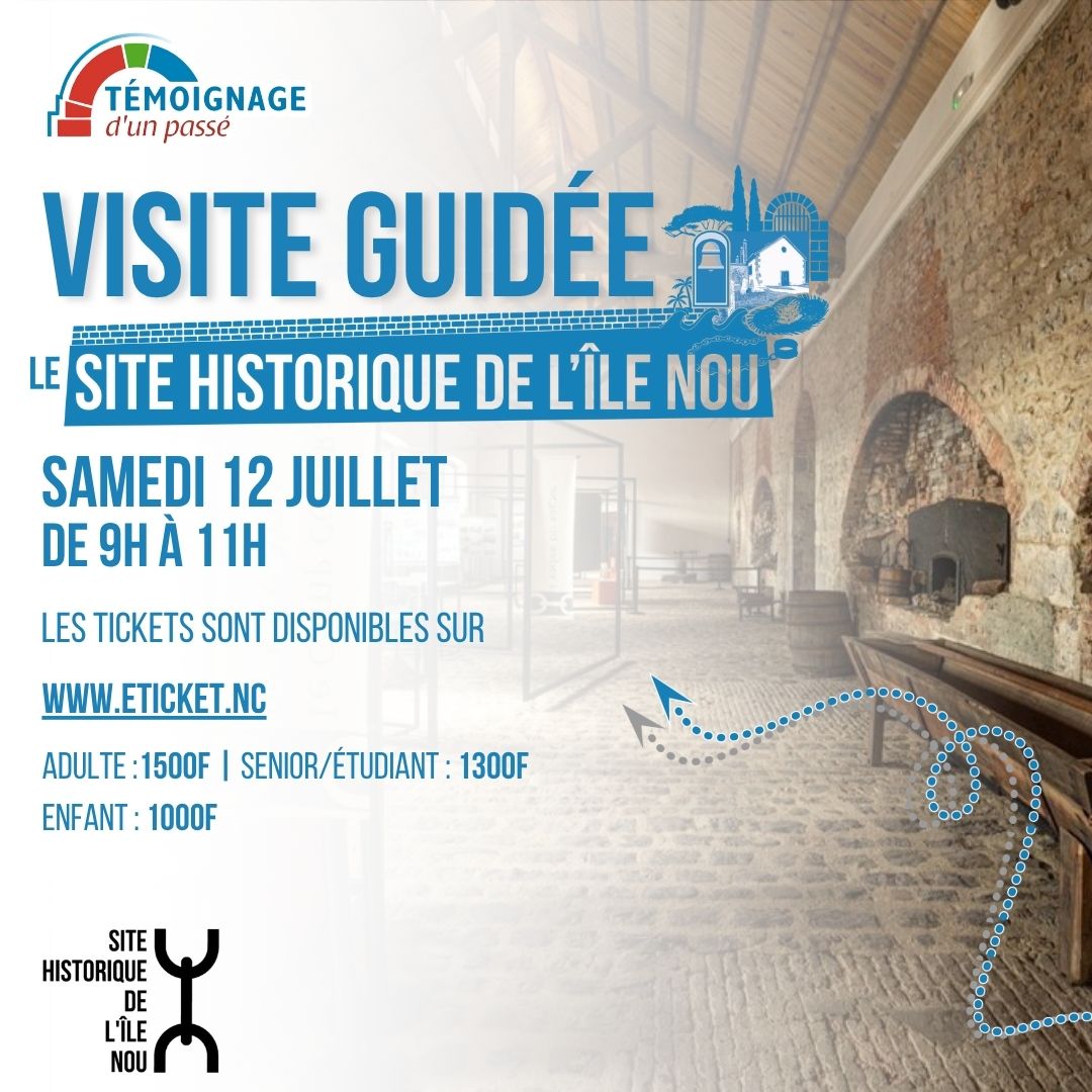 Visite guidée du Site Historique de l'Île Nou