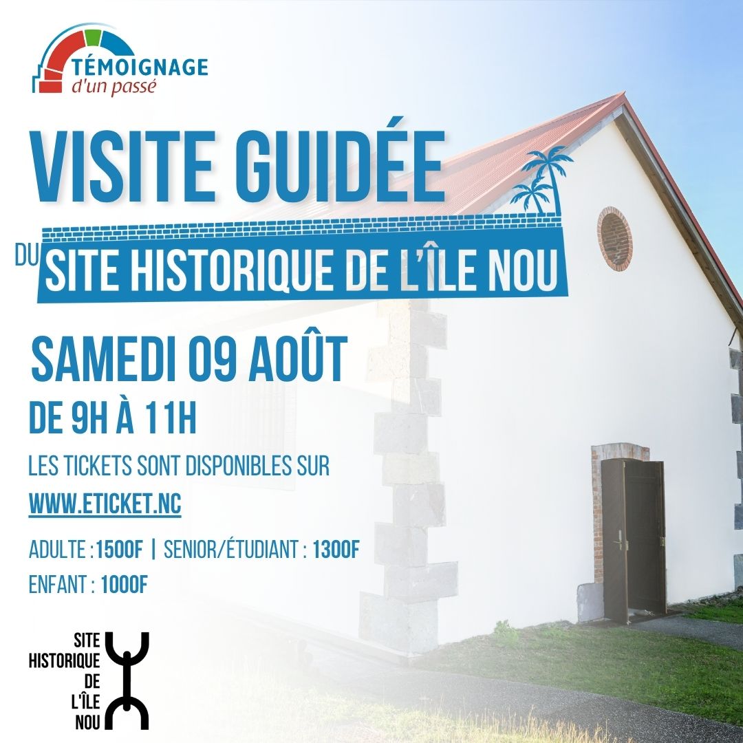 Visite guidée du Bagne de l'Île Nou