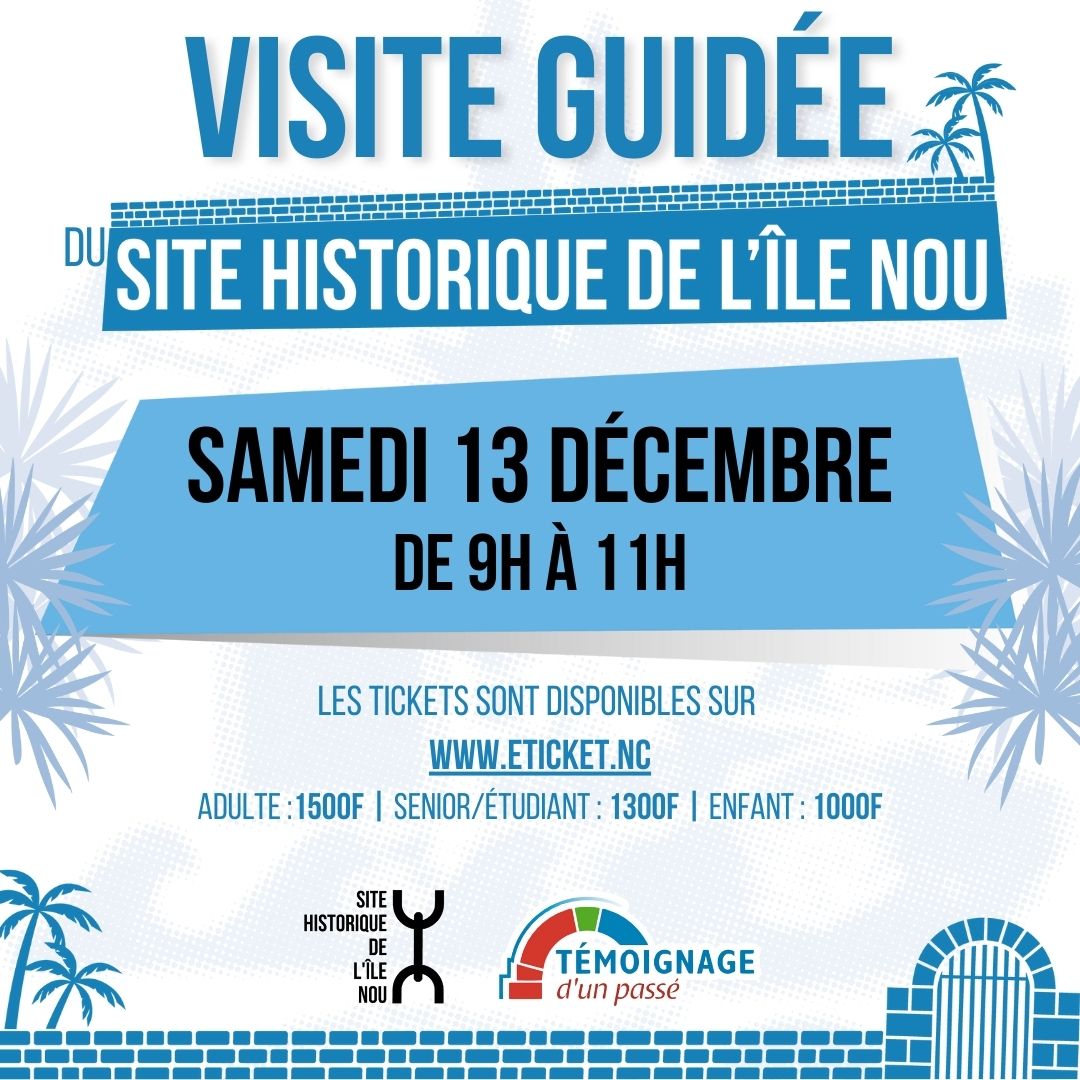 Visite guidée du Site Historique de l'Île Nou