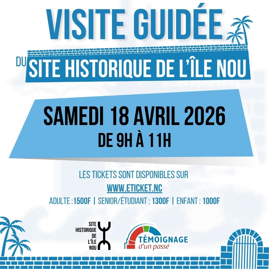Visite Guidée du Site Historique de l'Île Nou