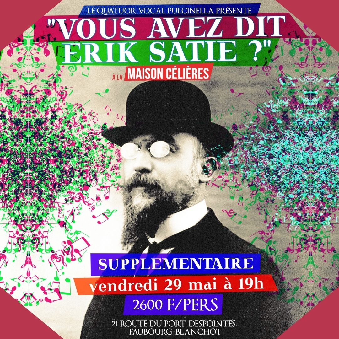 Concert Supplémentaire "Vous avez dit Erik Satie"