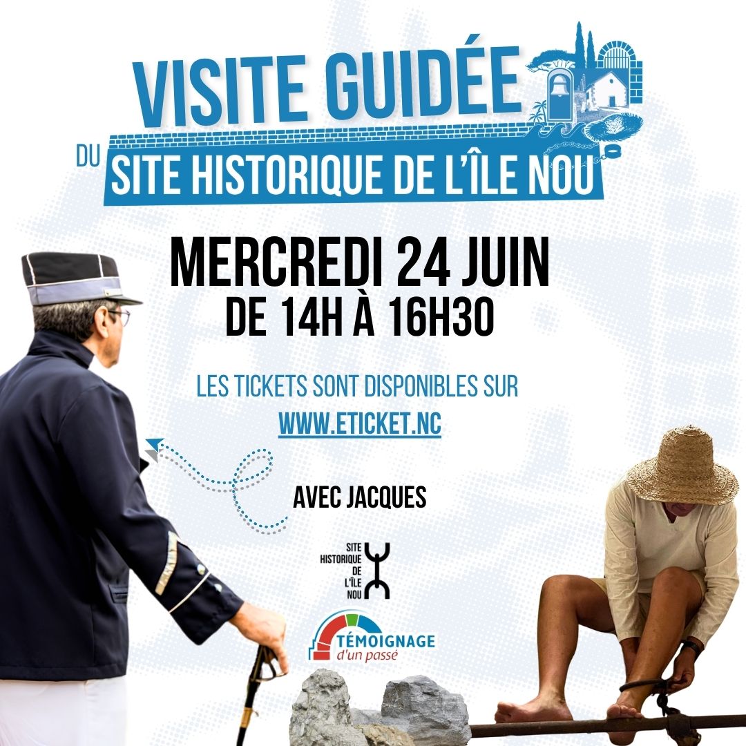 Visite guidée du Site Historique de l'Île Nou