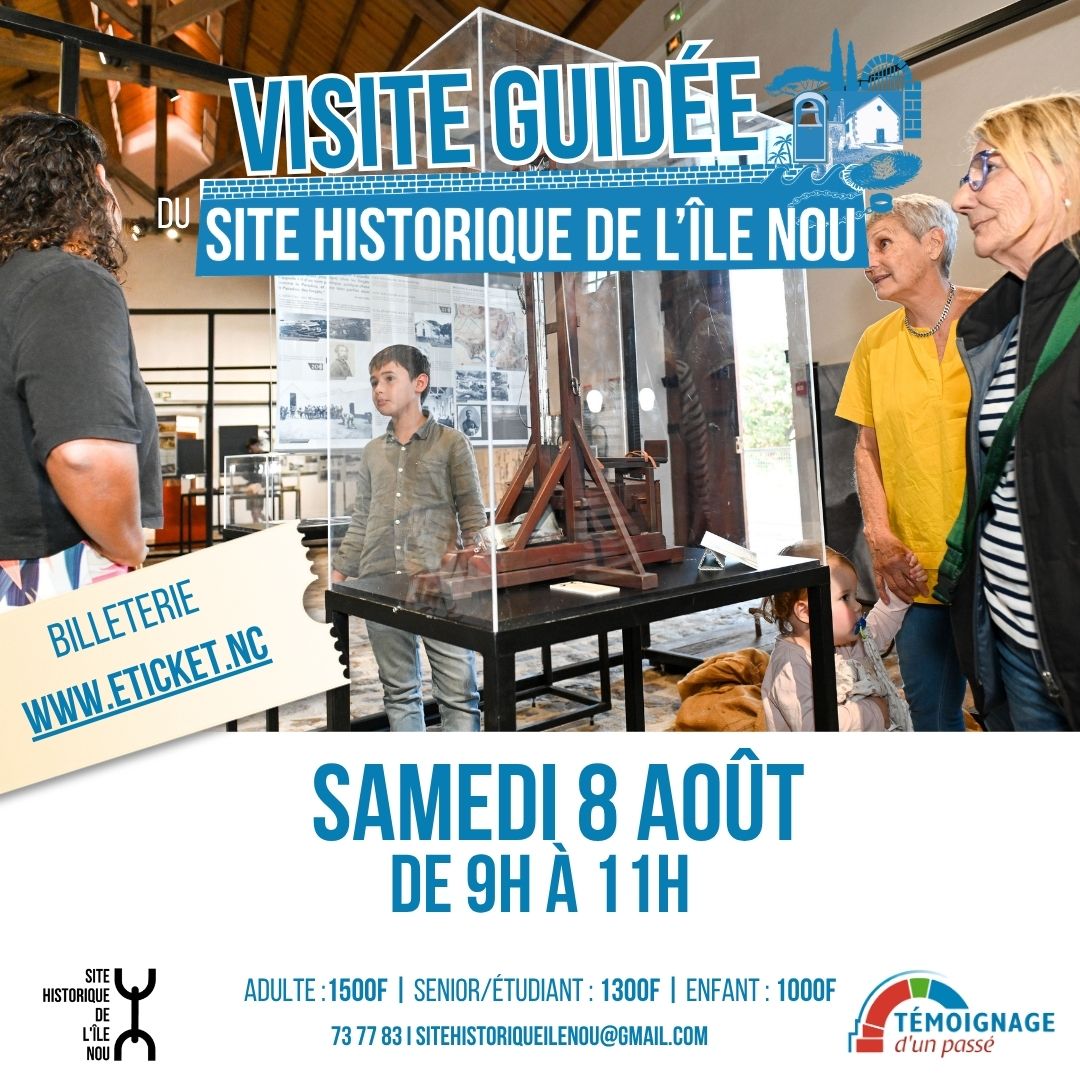 Visite guidée du Site Historique de l'Île Nou
