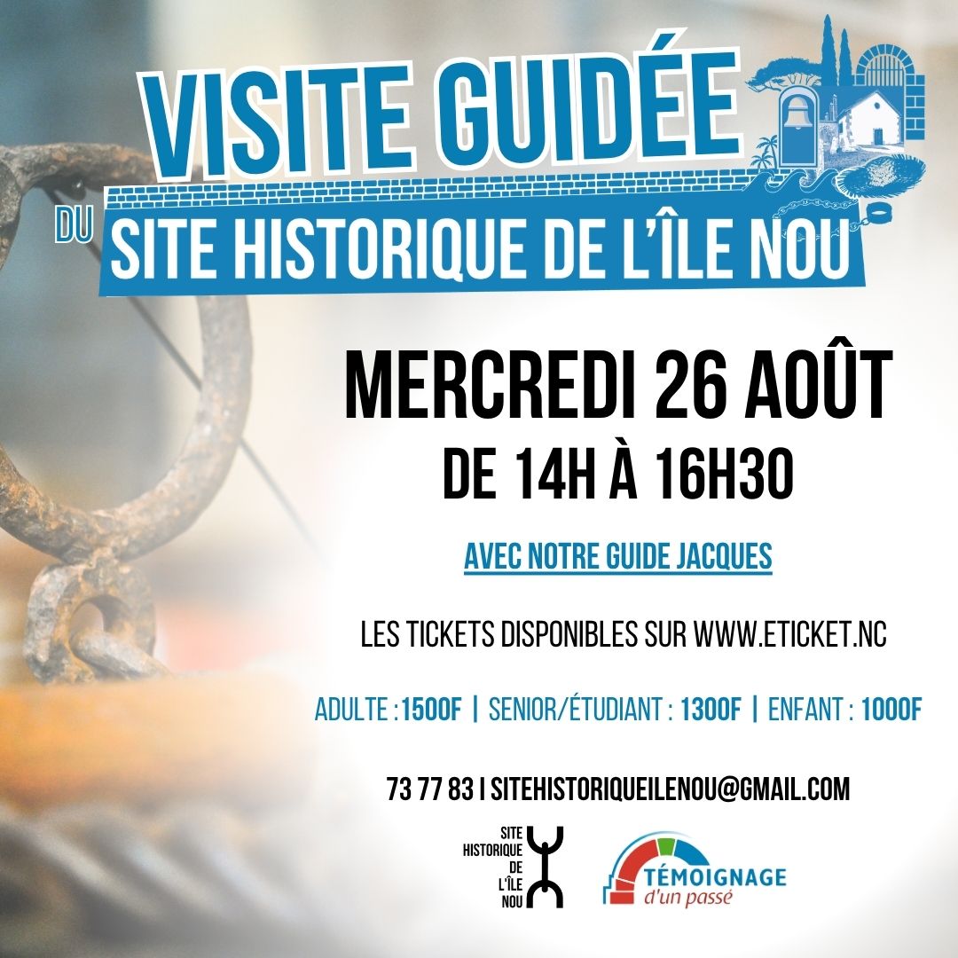 Visite guidée du Site Historique de l'Île Nou