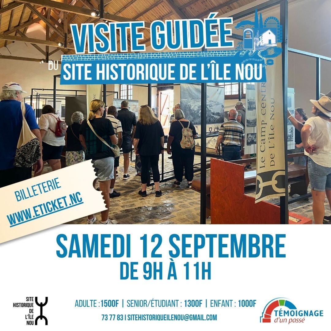 Visite Guidée du Site Historique de l'Île Nou