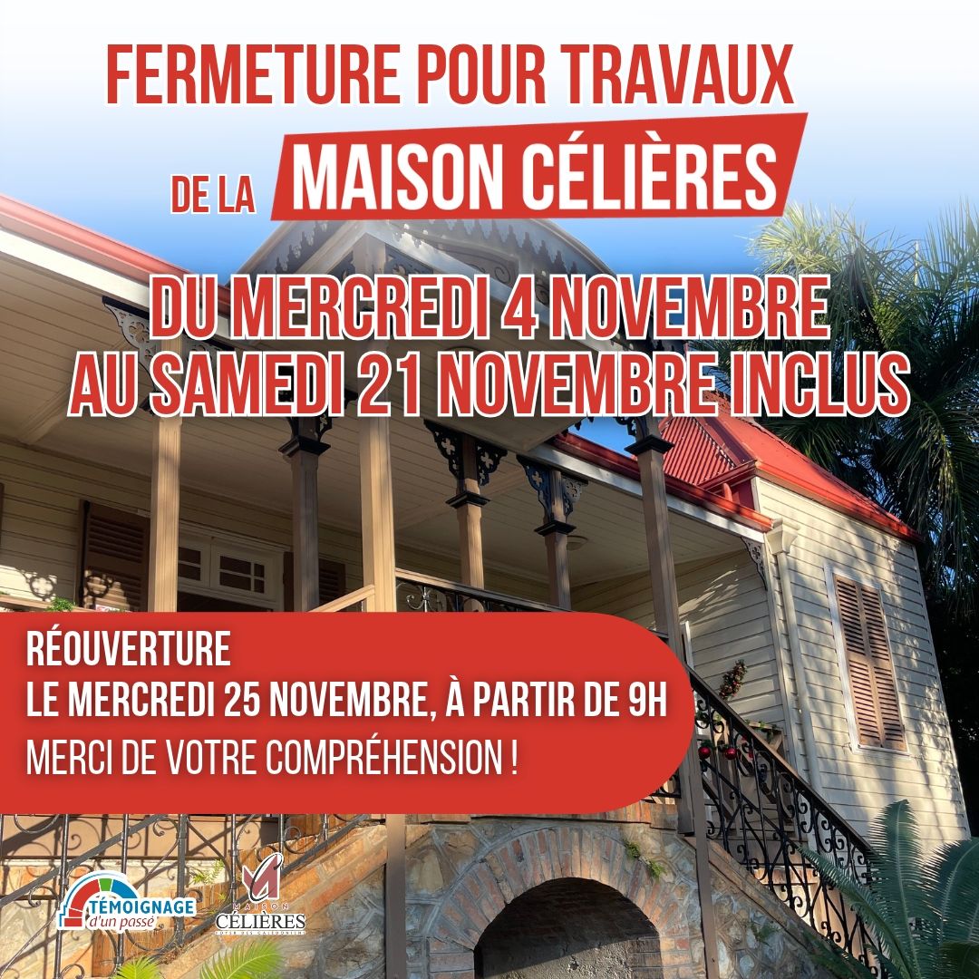 Fermeture de la Maison Célières pour travaux